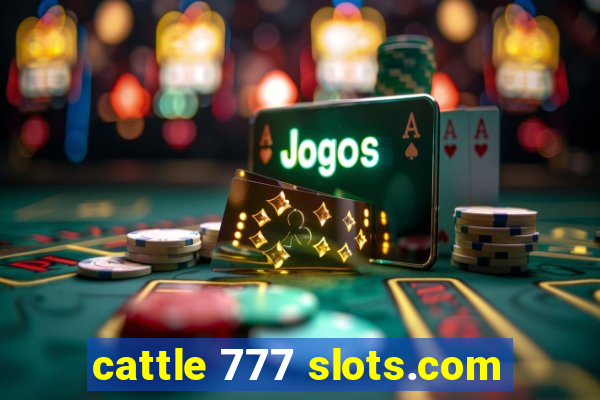 cattle 777 slots.com