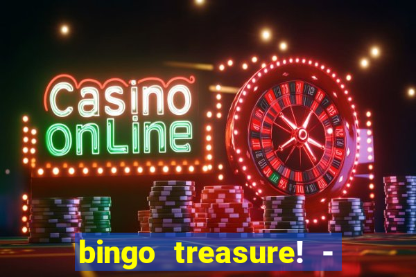 bingo treasure! - bingo games