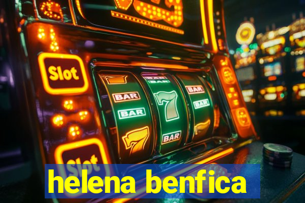 helena benfica