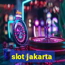 slot jakarta