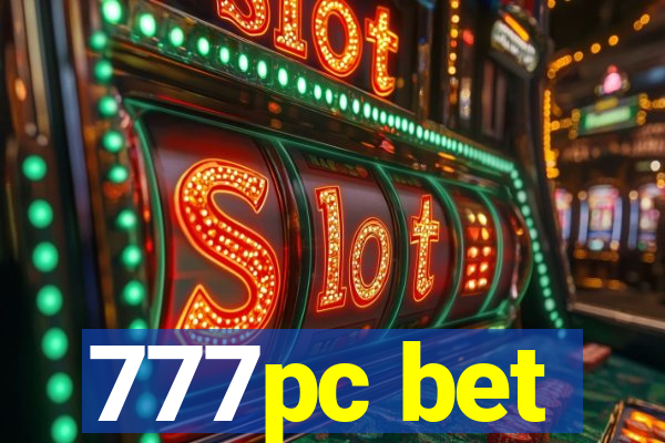 777pc bet