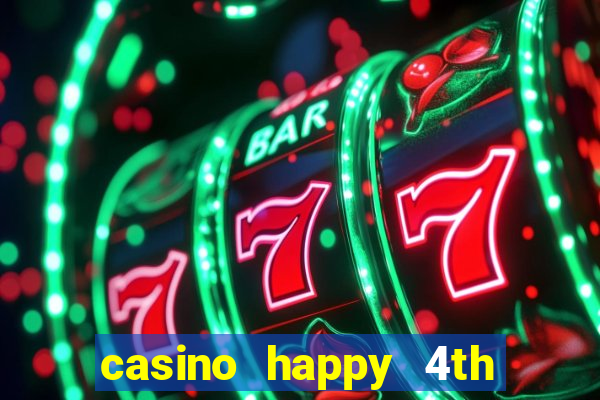 casino happy 4th of july