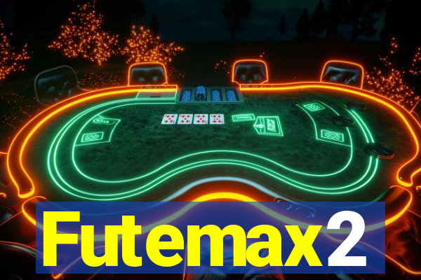 Futemax2