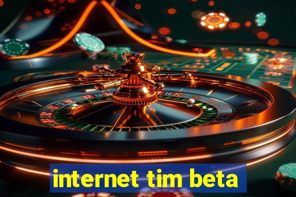 internet tim beta