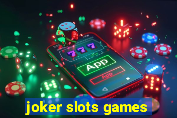 joker slots games