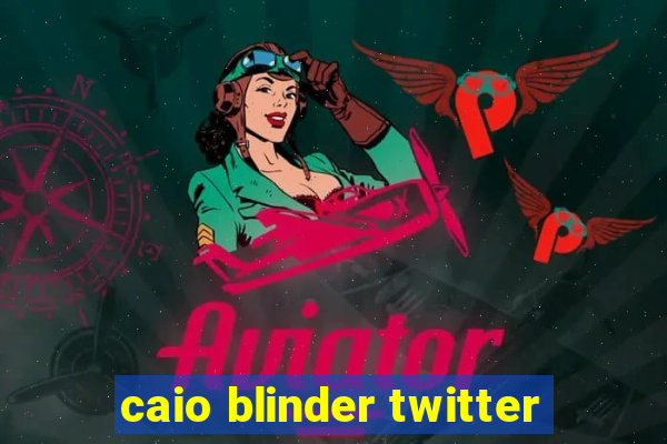 caio blinder twitter