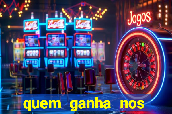 quem ganha nos jogos de hoje