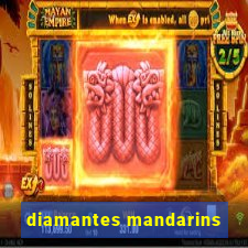 diamantes mandarins