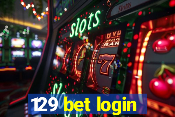 129 bet login