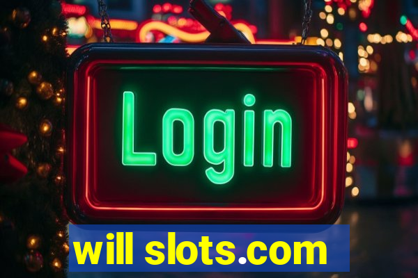 will slots.com