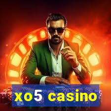 xo5 casino