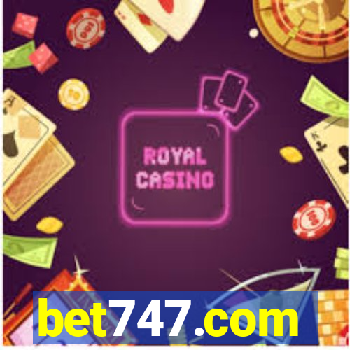 bet747.com