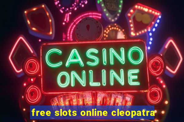 free slots online cleopatra