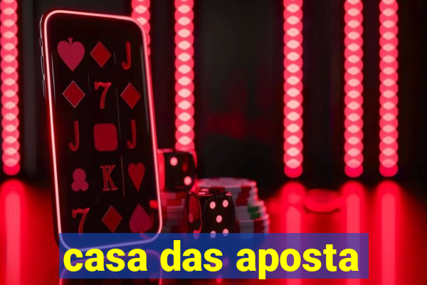 casa das aposta