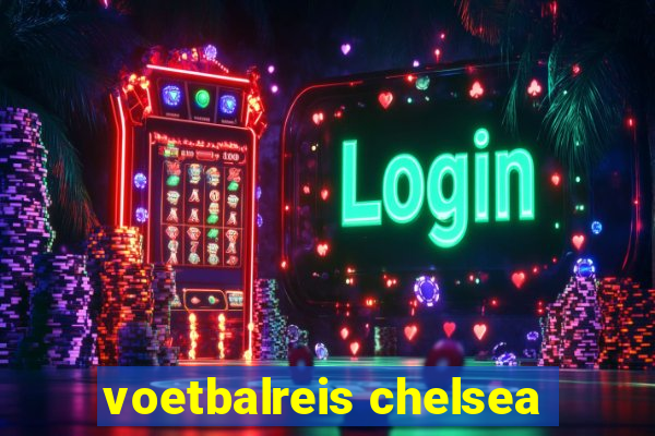 voetbalreis chelsea