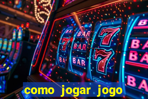 como jogar jogo que ganha dinheiro