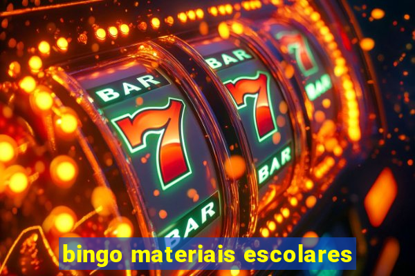 bingo materiais escolares