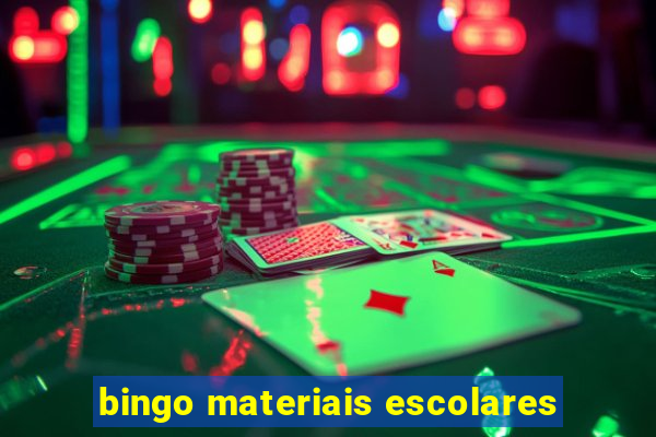 bingo materiais escolares