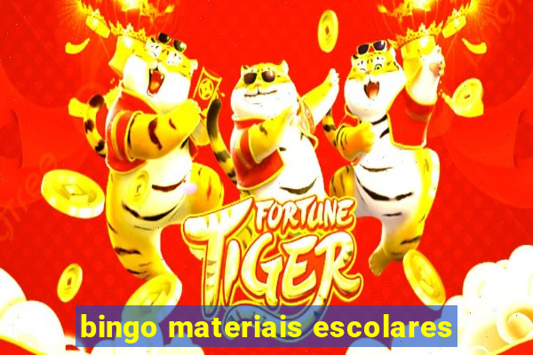 bingo materiais escolares