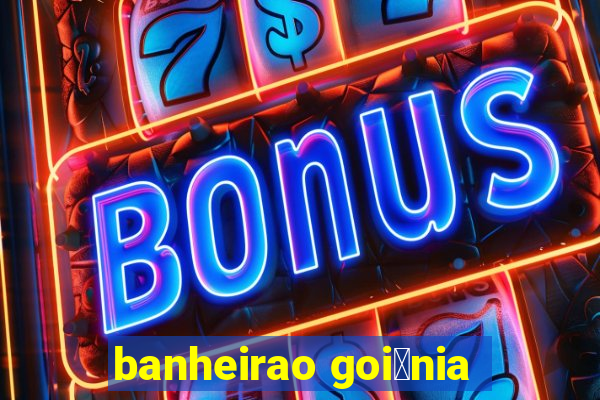 banheirao goi芒nia