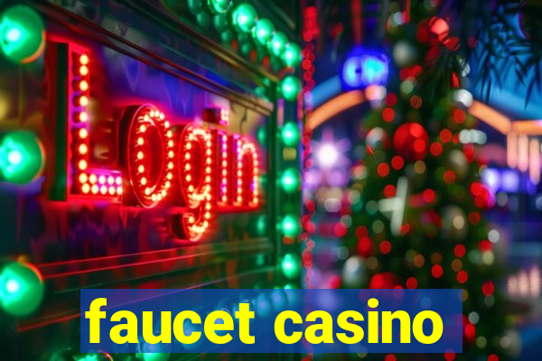 faucet casino