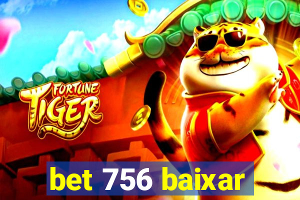 bet 756 baixar