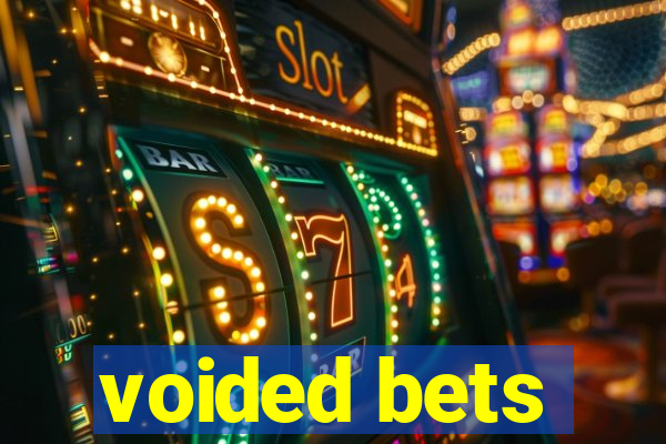 voided bets