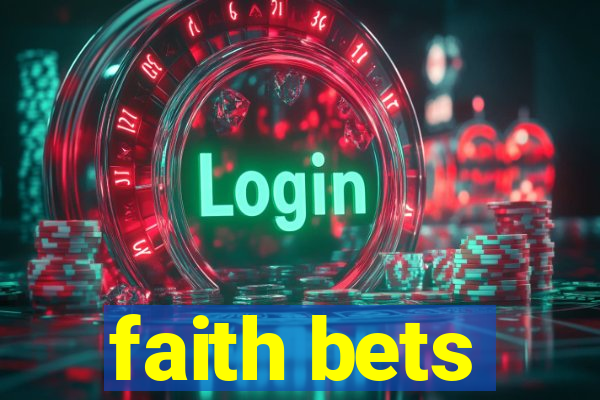 faith bets