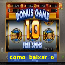 como baixar o fortune tiger no celular