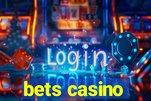 bets casino