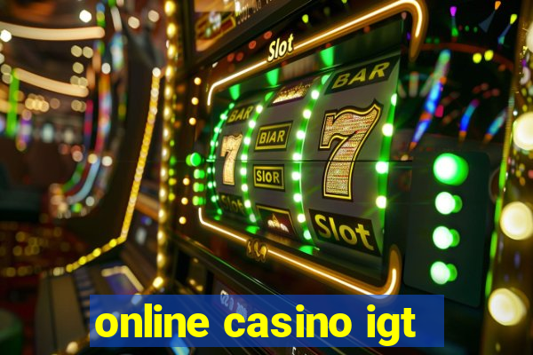 online casino igt