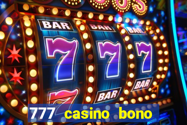 777 casino bono sin deposito