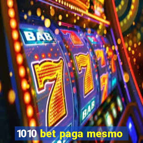 1010 bet paga mesmo