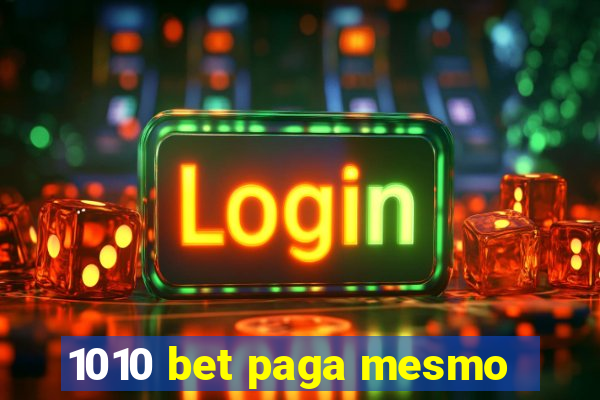 1010 bet paga mesmo