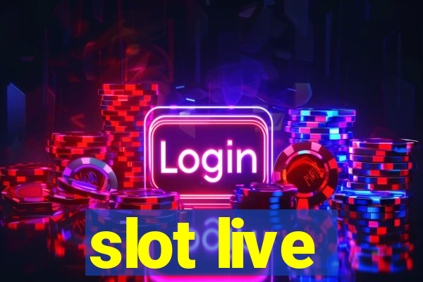 slot live