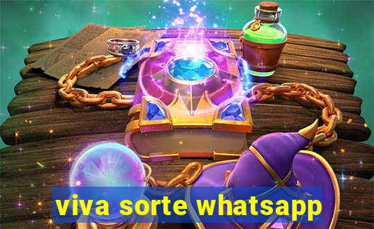 viva sorte whatsapp