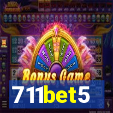 711bet5