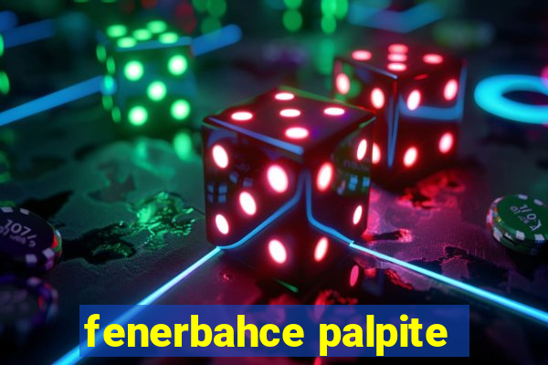 fenerbahce palpite