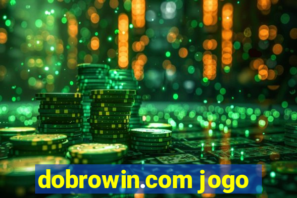 dobrowin.com jogo