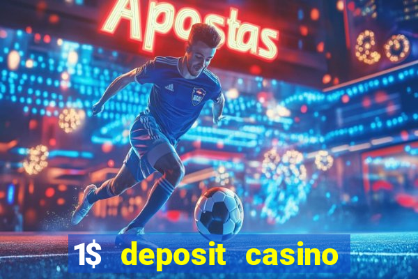 1$ deposit casino new zealand