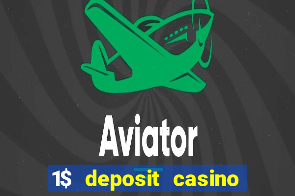 1$ deposit casino new zealand