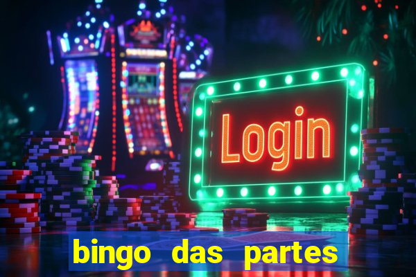 bingo das partes do corpo