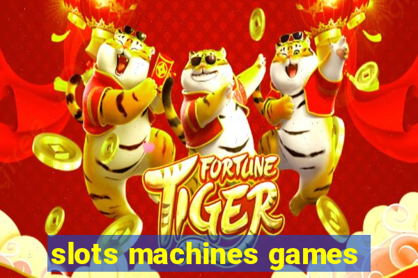 slots machines games