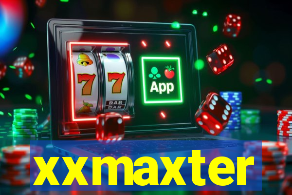 xxmaxter