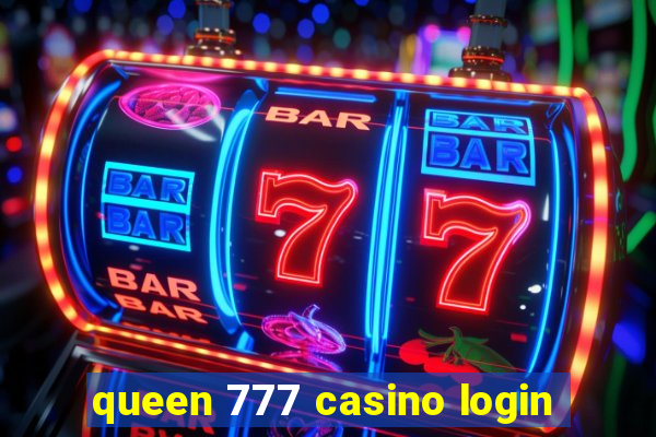 queen 777 casino login