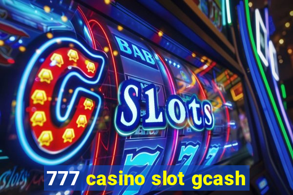 777 casino slot gcash