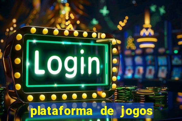 plataforma de jogos de aposta slots