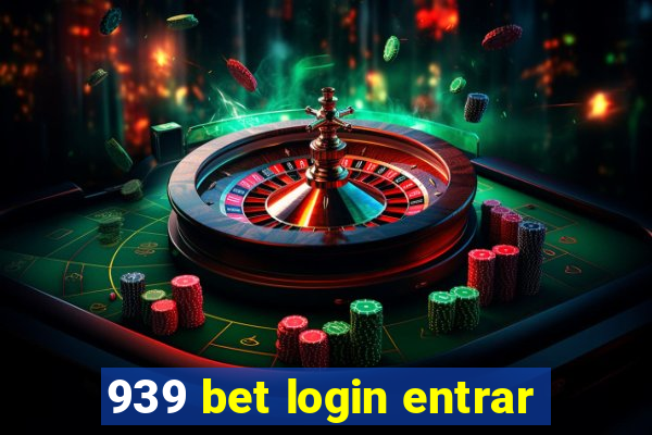 939 bet login entrar