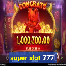 super slot 777