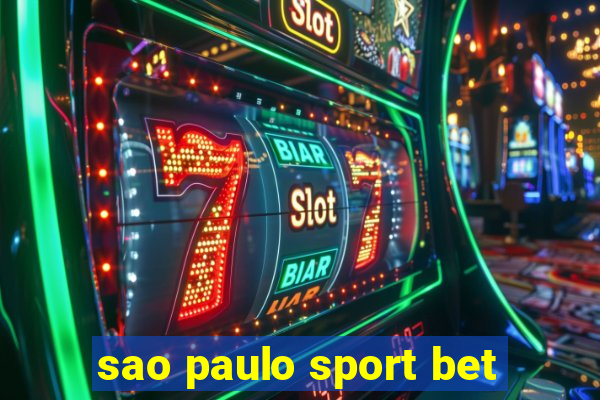 sao paulo sport bet